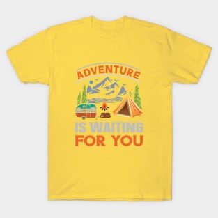 adventure is waiting for you T-Shirt